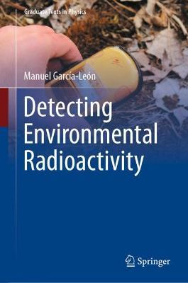 Detecting Environmental Radioactivity - Manuel García-León - cover