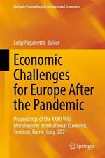 Economic Challenges for Europe After the Pandemic: Proceedings of the XXXII Villa Mondragone International Economic Seminar, Rome, Italy, 2021