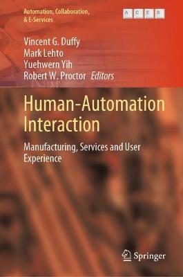 Human-Automation Interaction: Manufacturing, Services and User Experience - cover