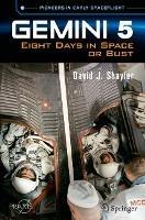 Gemini 5: Eight Days in Space or Bust - David J. Shayler - cover