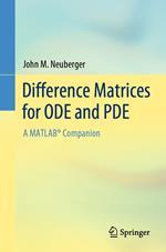 Difference Matrices for ODE and PDE
