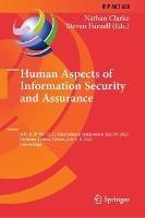 Human Aspects of Information Security and Assurance: 16th IFIP WG 11.12 International Symposium, HAISA 2022, Mytilene, Lesbos, Greece, July 6–8, 2022, Proceedings - cover