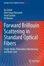 Forward Brillouin Scattering in Standard Optical Fibers: Single-Mode, Polarization-Maintaining, and Multi-Core