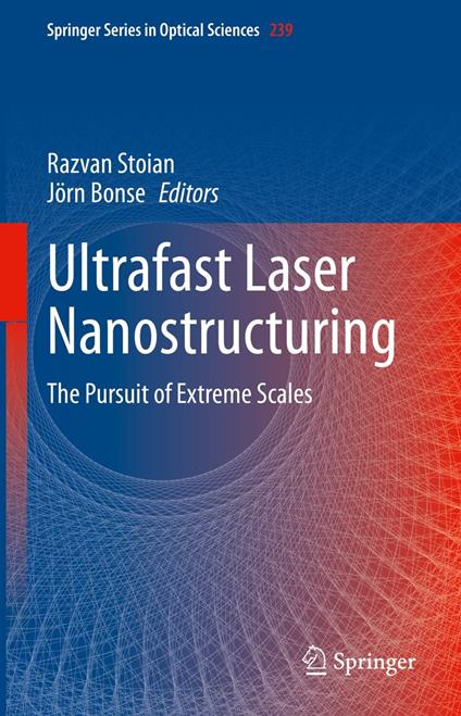 Ultrafast Laser Nanostructuring