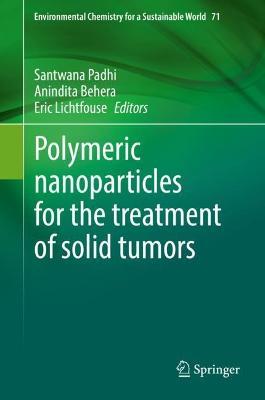 Polymeric nanoparticles for the treatment of solid tumors - cover