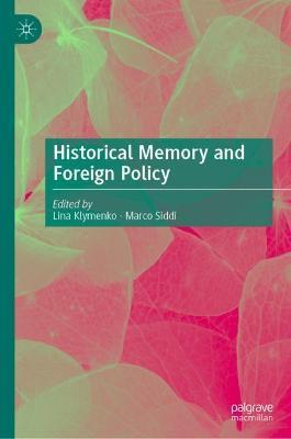 Historical Memory and Foreign Policy - cover