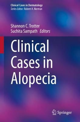 Clinical Cases in Alopecia - cover