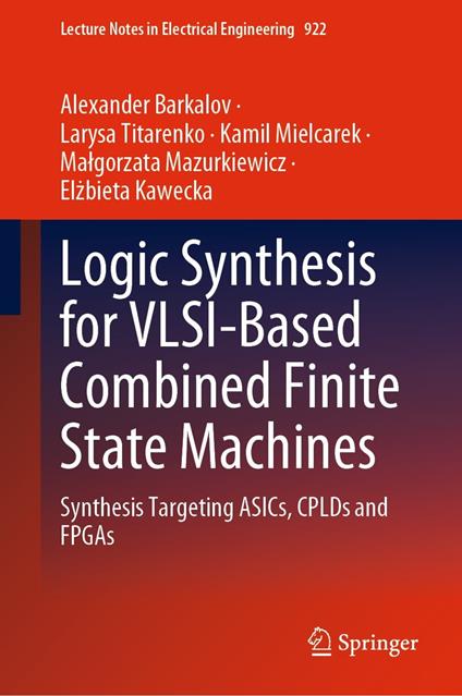 Logic Synthesis for VLSI-Based Combined Finite State Machines