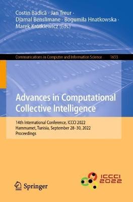 Advances in Computational Collective Intelligence: 14th International Conference, ICCCI 2022, Hammamet, Tunisia, September 28–30, 2022, Proceedings - cover
