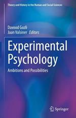 Experimental Psychology: Ambitions and Possibilities