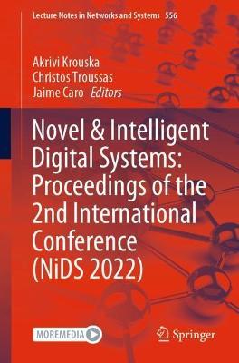 Novel & Intelligent Digital Systems: Proceedings of the 2nd International Conference (NiDS 2022) - cover