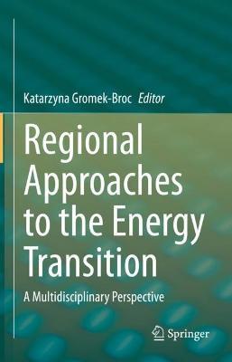 Regional Approaches to the Energy Transition: A Multidisciplinary Perspective - cover