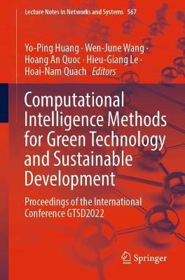 Computational Intelligence Methods for Green Technology and Sustainable Development: Proceedings of the International Conference GTSD2022 - cover