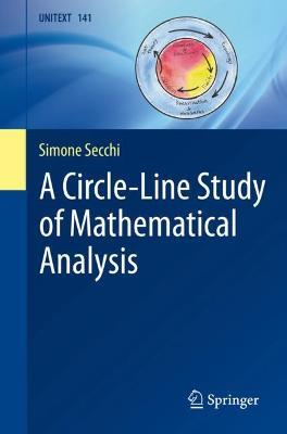 A Circle-Line Study of Mathematical Analysis - Simone Secchi - cover