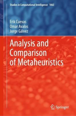 Analysis and Comparison of Metaheuristics - Erik Cuevas,Omar Avalos,Jorge Gálvez - cover