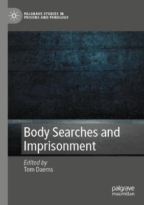 Body Searches and Imprisonment - cover