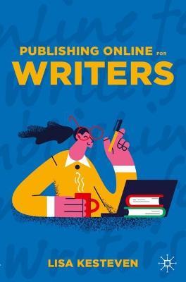 Publishing Online for Writers - Lisa Kesteven - cover