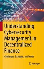 Understanding Cybersecurity Management in Decentralized Finance: Challenges, Strategies, and Trends