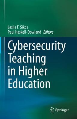 Cybersecurity Teaching in Higher Education - cover