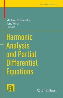 Harmonic Analysis and Partial Differential Equations - cover