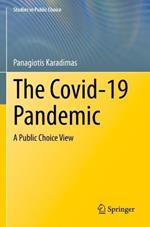 The Covid-19 Pandemic: A Public Choice View