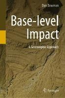 Base-level Impact: A Geomorphic Approach