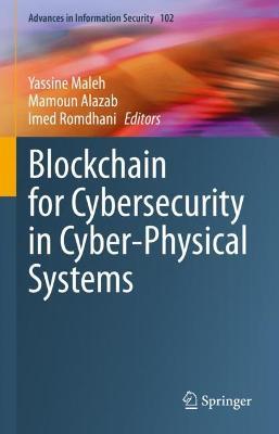 Blockchain for Cybersecurity in Cyber-Physical Systems - cover
