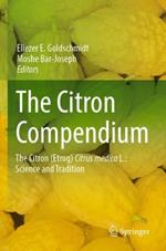 The Citron Compendium: The Citron (Etrog) Citrus medica L.: Science and Tradition