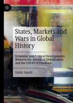 States, Markets and Wars in Global History