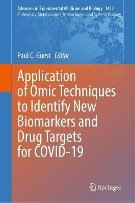 Application of Omic Techniques to Identify New Biomarkers and Drug Targets for COVID-19 - cover