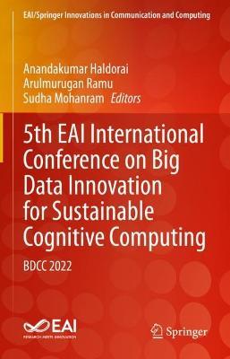 5th EAI International Conference on Big Data Innovation for Sustainable Cognitive Computing: BDCC 2022 - cover