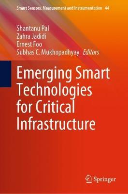Emerging Smart Technologies for Critical Infrastructure - cover