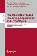 Parallel and Distributed Computing, Applications and Technologies: 23rd International Conference, PDCAT 2022, Sendai, Japan, December 7-9, 2022, Proceedings