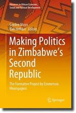 Making Politics in Zimbabwe's Second Republic: The Formative Project by Emmerson Mnangagwa