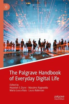The Palgrave Handbook of Everyday Digital Life - cover