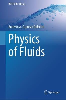 Physics of Fluids - Roberto A. Capuzzo Dolcetta - cover