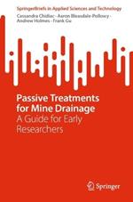 Passive Treatments for Mine Drainage: A Guide for Early Researchers