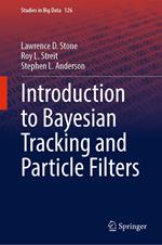 Introduction to Bayesian Tracking and Particle Filters