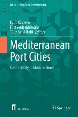 Mediterranean Port Cities: Connectivity in Modern Times - cover