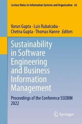 Sustainability in Software Engineering and Business Information Management: Proceedings of the Conference SSEBIM 2022 - cover