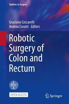 Robotic Surgery of Colon and Rectum - cover