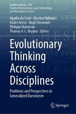 Evolutionary Thinking Across Disciplines: Problems and Perspectives in Generalized Darwinism - cover