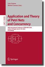 Application and Theory of Petri Nets and Concurrency