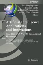 Artificial Intelligence  Applications  and Innovations. AIAI 2023 IFIP WG 12.5 International Workshops: MHDW 2023, 5G-PINE 2023, ??BMG 2023, and VAA-CP-EB 2023, León, Spain, June 14–17, 2023, Proceedings