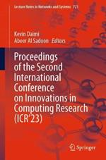 Proceedings of the Second International Conference on Innovations in Computing Research (ICR’23)
