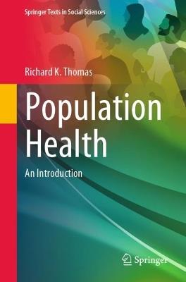 Population Health: An Introduction - Richard K. Thomas - cover