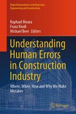 Understanding Human Errors in Construction Industry