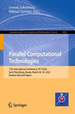 Parallel Computational Technologies: 17th International Conference, PCT 2023, Saint Petersburg, Russia, March 28–30, 2023, Revised Selected Papers