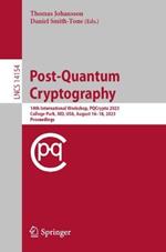 Post-Quantum Cryptography: 14th International Workshop, PQCrypto 2023, College Park, MD, USA, August 16–18, 2023, Proceedings