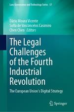 The Legal Challenges of the Fourth Industrial Revolution: The European Union's Digital Strategy